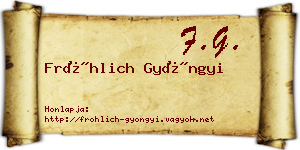 Fröhlich Gyöngyi névjegykártya